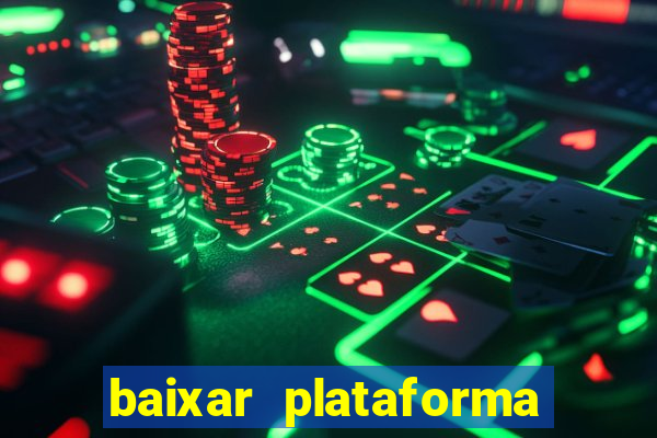 baixar plataforma nova do jogo do tigre